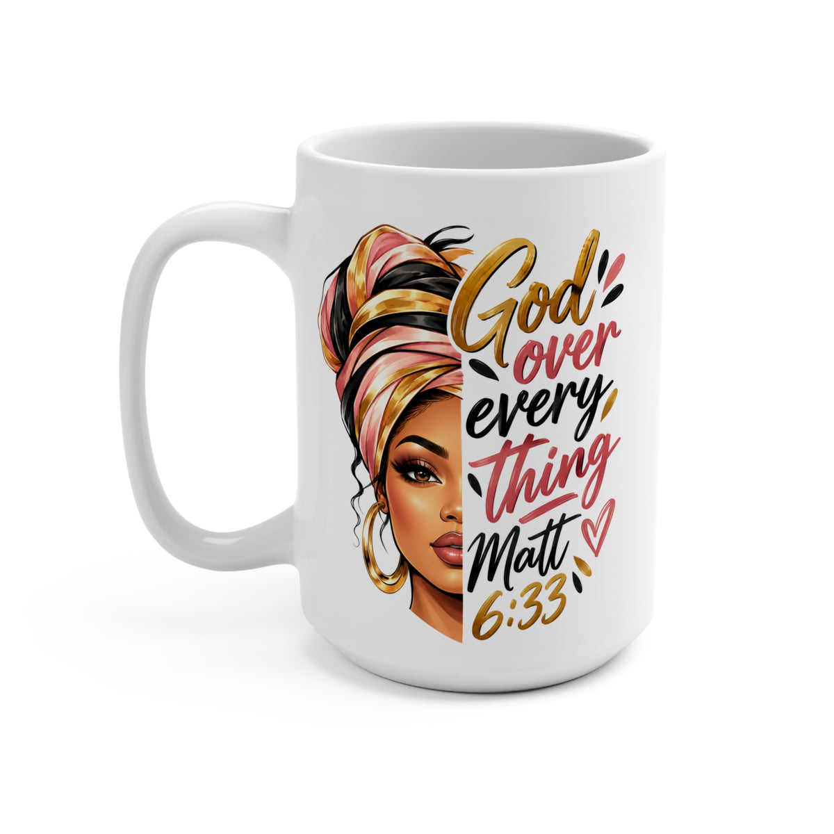 God Over Everything 15oz Coffee Mug