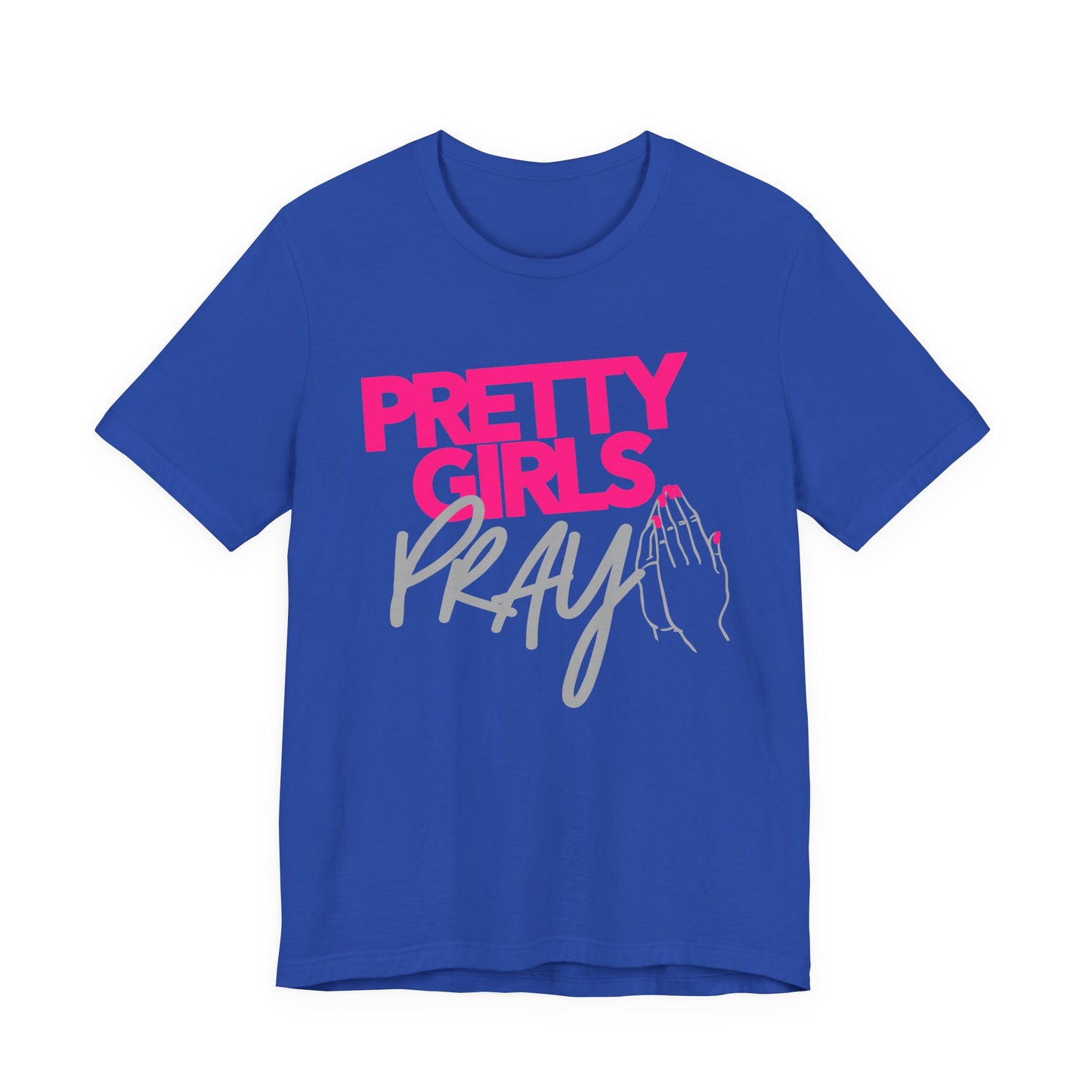 Pretty Girls Pray Pink & Silver Unisex Christian T-Shirt | Faith Based Graphic Tee