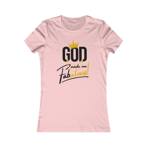 God Made Me Fabulous Women’s Fitted Tee | Faith-Based Apparel