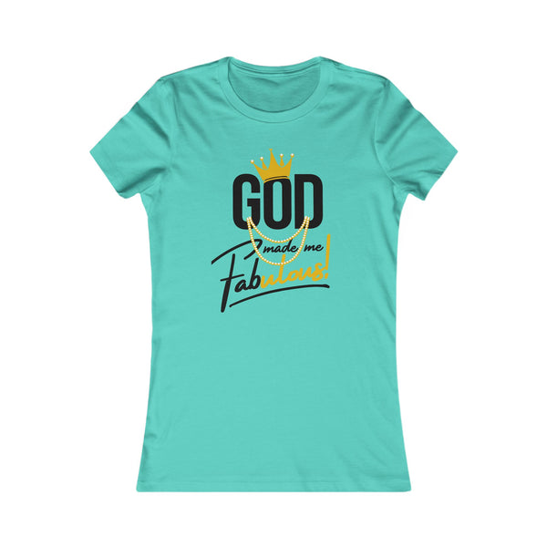 God Made Me Fabulous Women’s Fitted Tee | Faith-Based Apparel