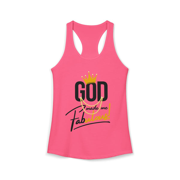 God Made Me Fabulous Women's Racerback Tank