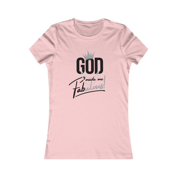 God Made Me Fabulous Silver Women’s Fitted Faith Tee