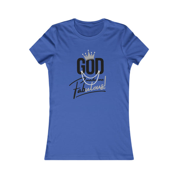 God Made Me Fabulous Silver Women’s Fitted Faith Tee