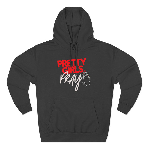 Pretty Girls Pray Red & White Unisex Premium Pullover Hoodie | Christian Sweatshirt