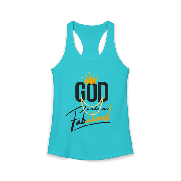 God Made Me Fabulous Women's Racerback Tank
