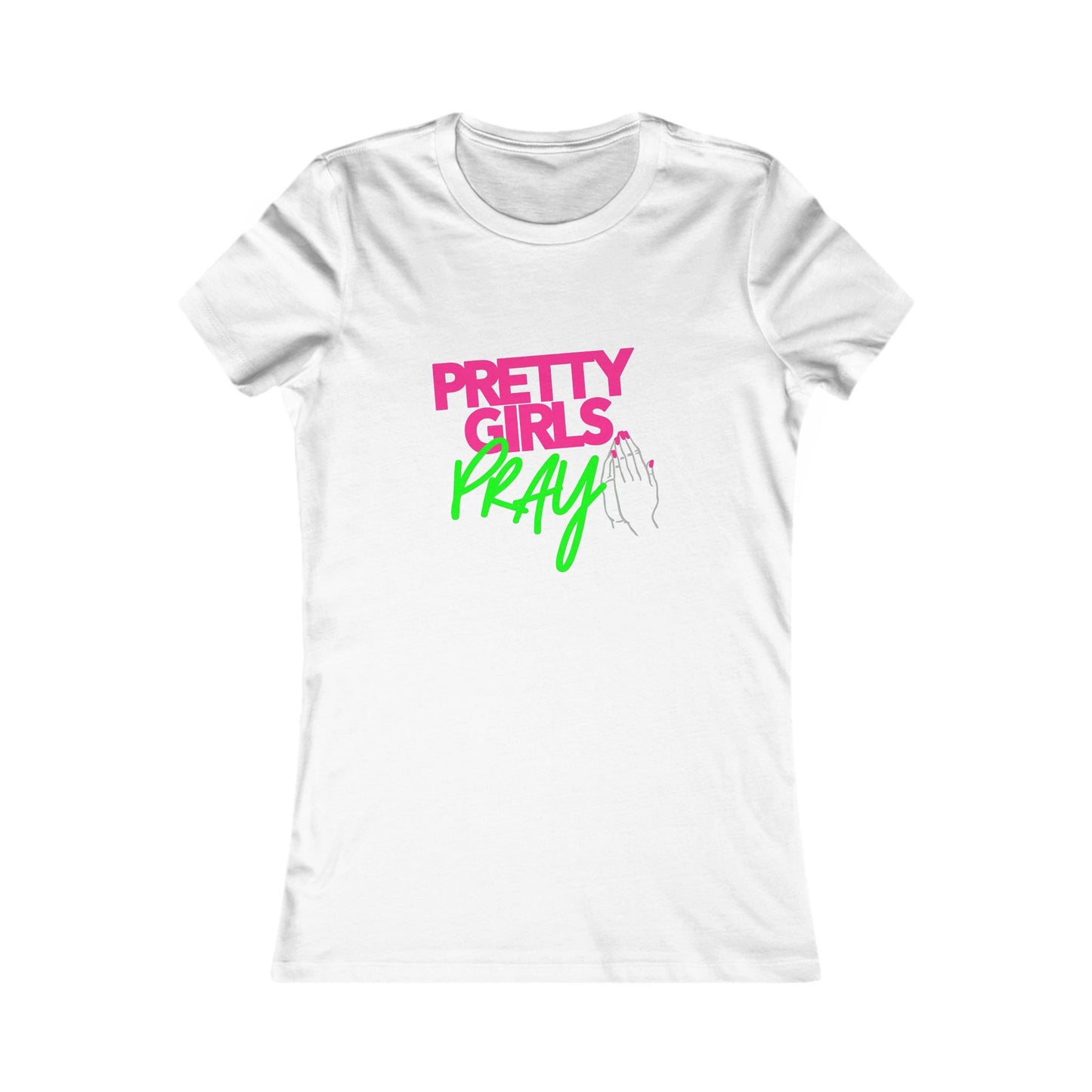 Pretty Girls Pray Pink & Green Women’s Fitted Faith Tee