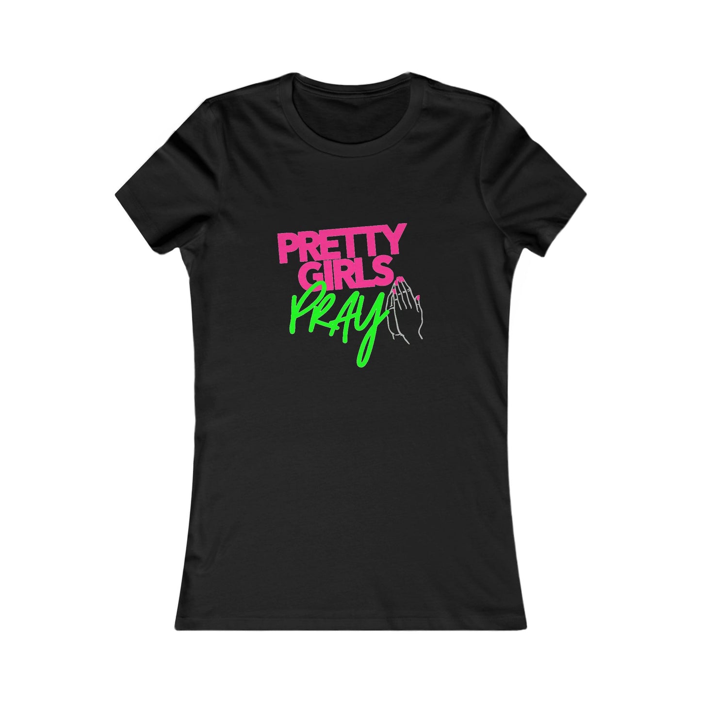 Pretty Girls Pray Pink & Green Women’s Fitted Faith Tee