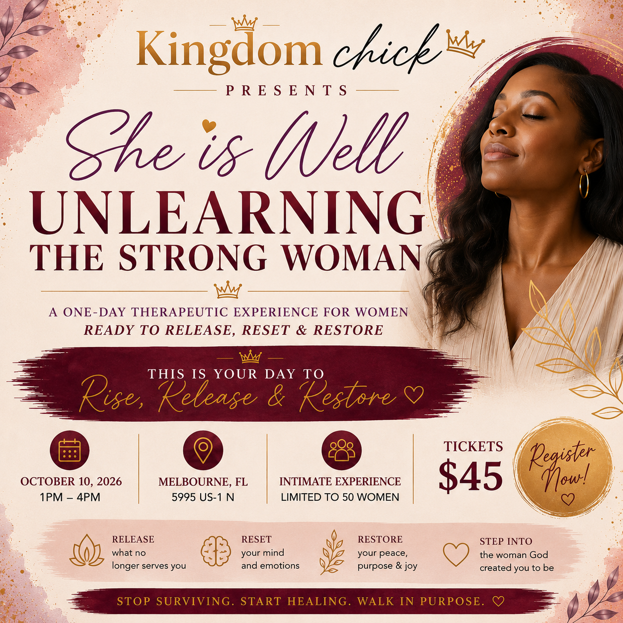 Kingdom Chick Presents...She Is Well: Unlearning the Strong Woman