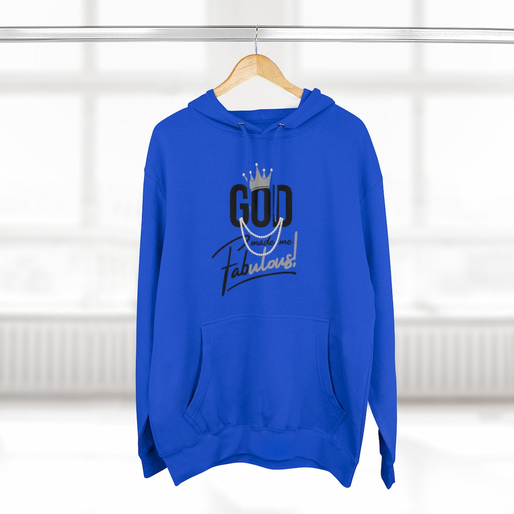 God Made Me Fabulous Pullover Hoodie-Silver