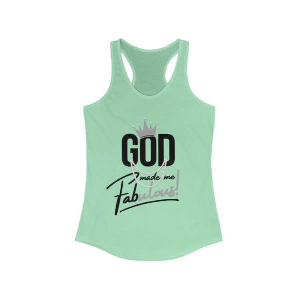 God Made Me Fabulous Women's Racerback Tank-Silver