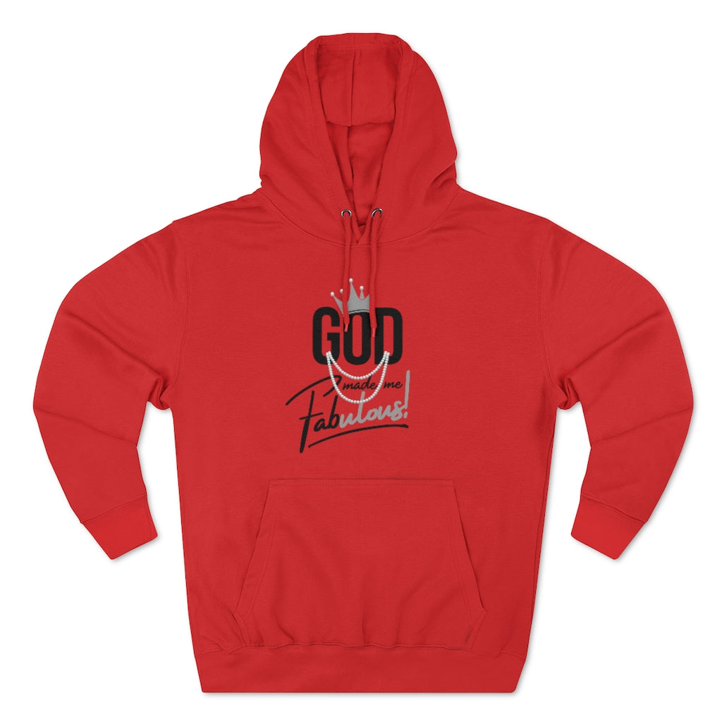 God Made Me Fabulous Pullover Hoodie-Silver