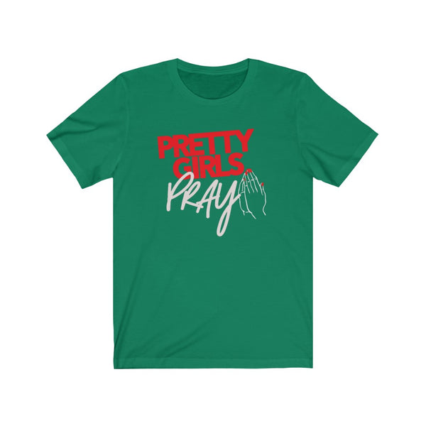 Pretty Girls Pray Unisex Tee- Red