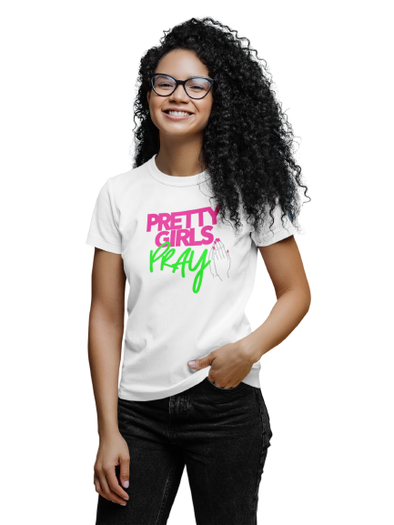 Pretty Girls Pray Unisex Tee- Pink & Green